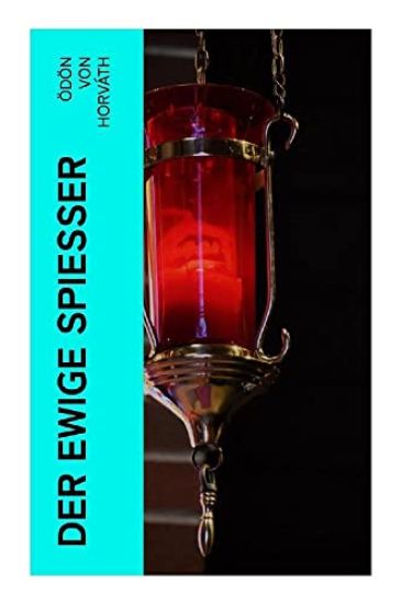 Der ewige Spießer
