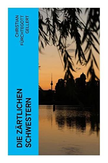 Die zärtlichen Schwestern