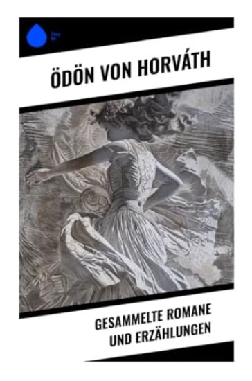 Gesammelte Romane und Erzählungen