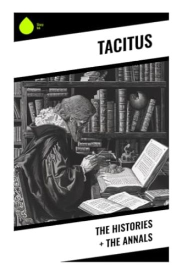 The Histories + The Annals