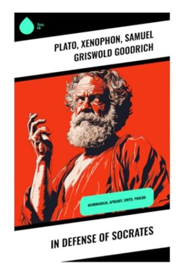 In Defense of Socrates