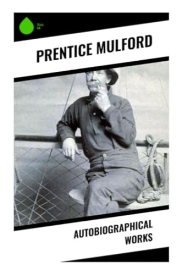 Autobiographical Works – Prentice Mulford, kirjan kansikuva