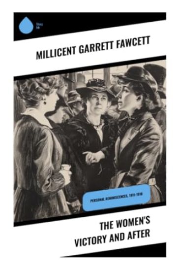 The Women's Victory and After