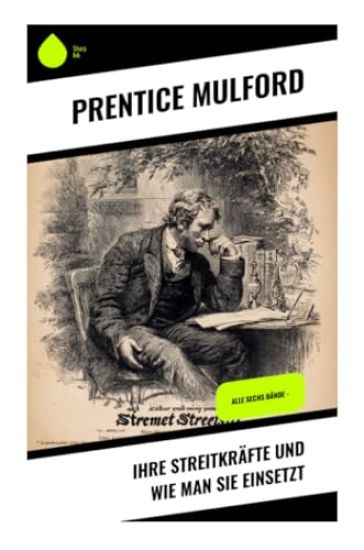 Ihre Streitkräfte und wie man sie einsetzt – Prentice Mulford, kirjan kansikuva