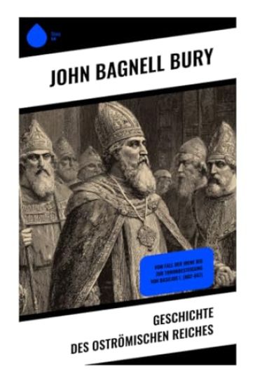 Geschichte des Oströmischen Reiches