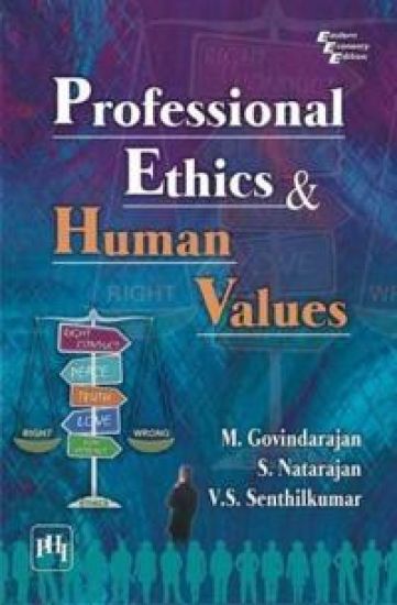 Professional Ethics and Human Values