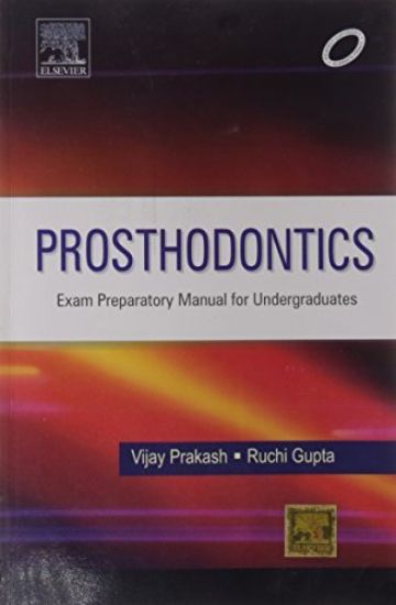 Prosthodontics: Prep Manual for Undergraduates