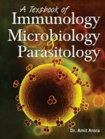 Textbook of Immunology, Microbiology & Parasitology – Amit Arora, kirjan kansikuva