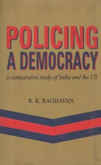 Policing a Democracy