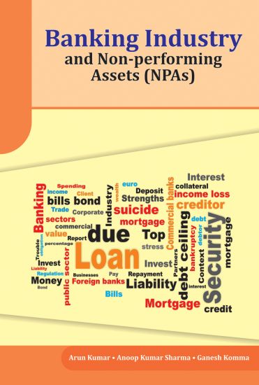 Banking Industry and Non-performing Assets (NPAs) – Arun Kumar, kirjan kansikuva