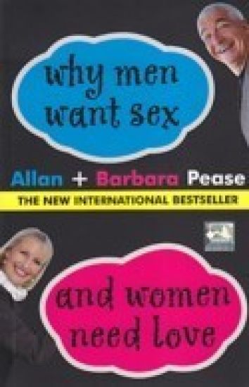 Why Men Want Sex and Women Need Love