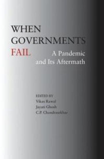 When Governments Fail – A Pandemic and Its Aftermath