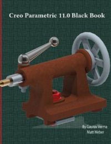 Creo Parametric 11.0 Black Book (Edition9)
