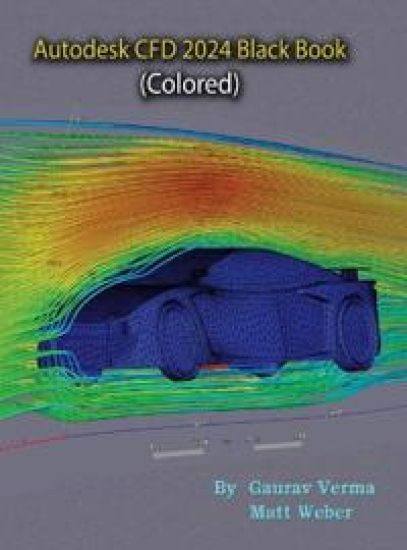 Autodesk CFD 2024 Black Book (Colored) (Edition4)