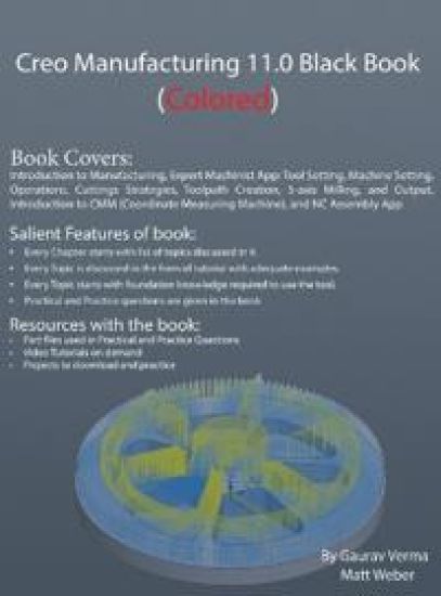 Creo Manufacturing 11.0 Black Book (Colored) (Edition4)