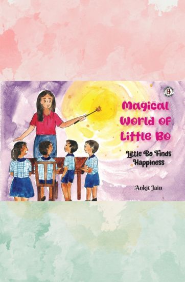 Magical World of Little Bo - Little Bo Finds Happiness
