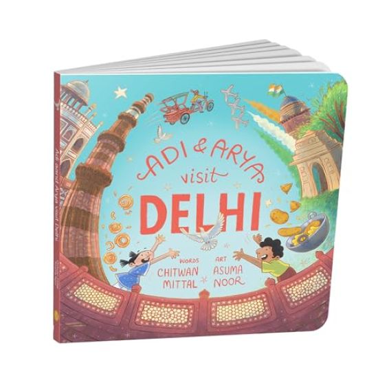 Adi and Arya Visit Delhi