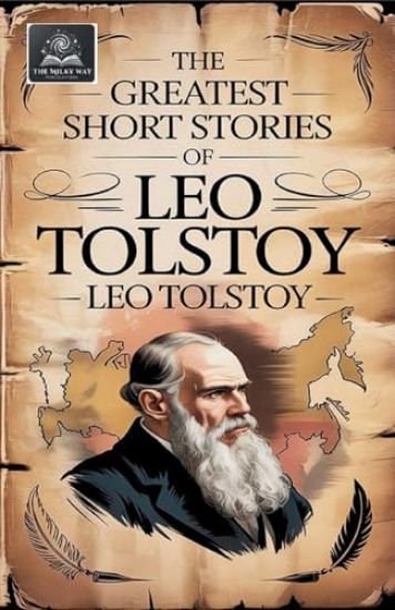 The Greatest Short Stories of Leo Tolstoy – Leo Tolstoy, kirjan kansikuva