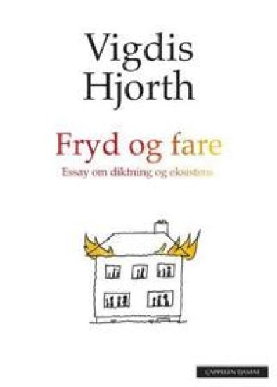 Fryd og fare; essay om diktning og eksistens