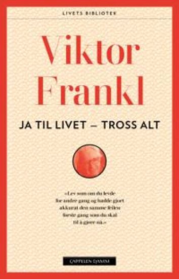 Ja, til livet - tross alt!
