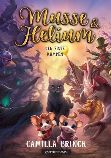 Musse & Helium; Den siste kampen, bok 5