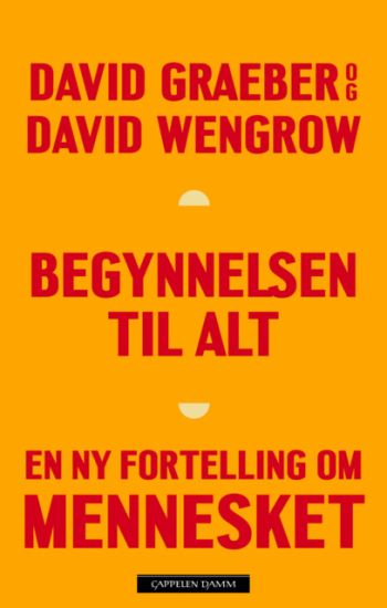Begynnelsen til alt; en ny fortelling om mennesket