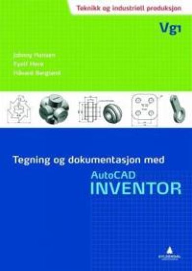 Tegning og dokumentasjon med AutoCAD Inventor