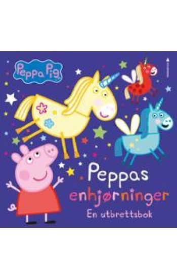 Peppas enhjørninger: en utbrettsbok