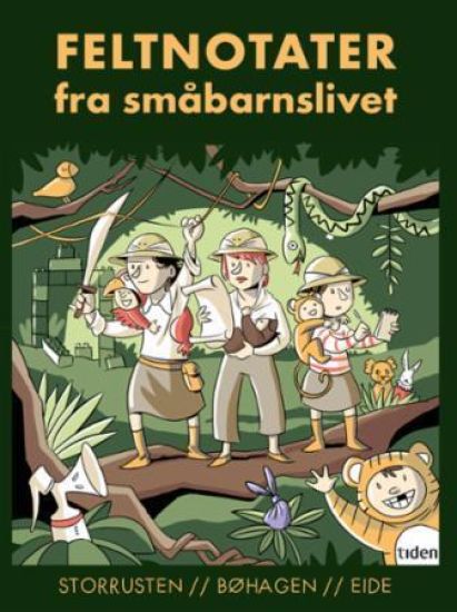 Feltnotater fra småbarnslivet
