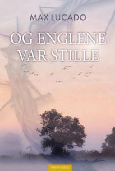 Og englene var stille