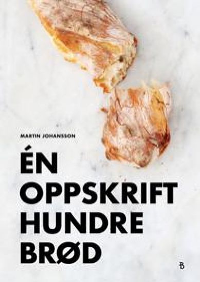 Én oppskrift - hundre brød