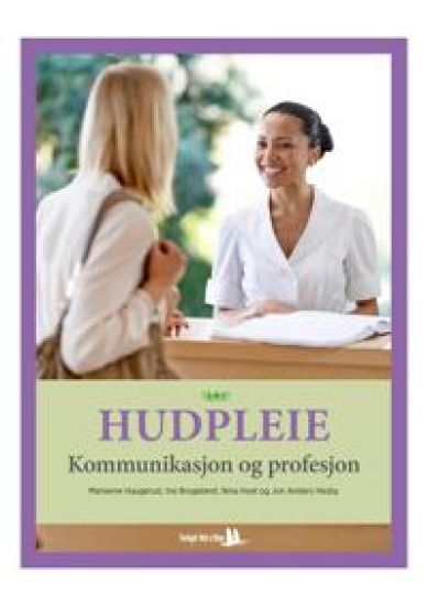 Hudpleie; kommunikasjon og profesjon