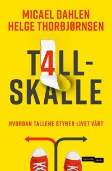 Tallskalle: hvordan tallene styrer livet vårt