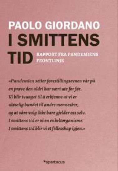 I smittens tid; rapport fra pandemiens frontlinje