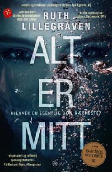 Alt er mitt: psykologisk thriller