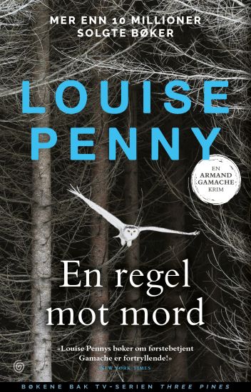 En regel mot mord; Armand Gamache del 4