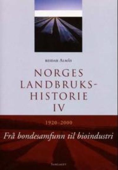 Norges landbrukshistorie. Bd. IV