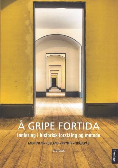 Å gripe fortida