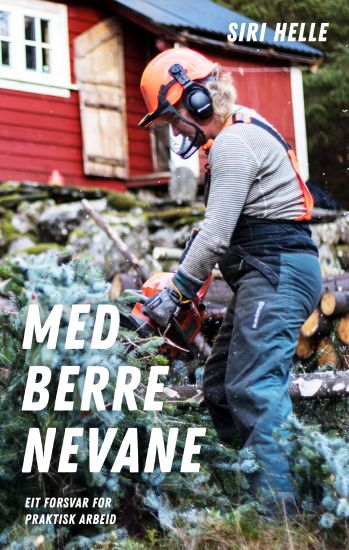 Med berre nevane; eit forsvar for praktisk arbeid