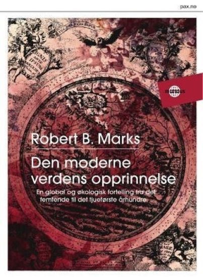 Den moderne verdens opprinnelse – Robert B. Marks, kirjan kansikuva