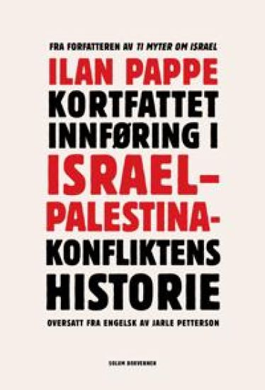 Kortfattet innføring i Israel-Palestina-konflikten
