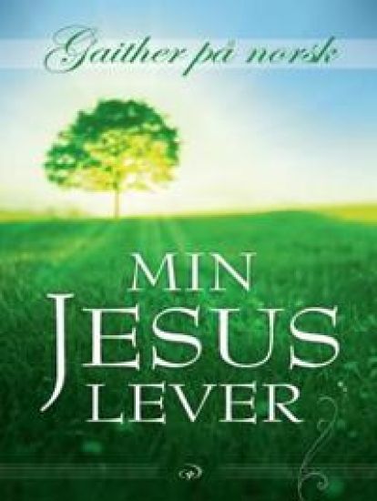 Min Jesus lever