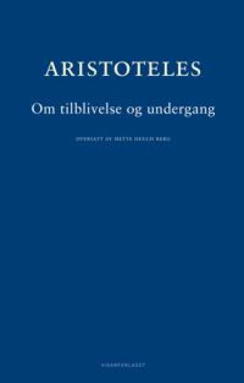 Om tilblivelse og undergang
