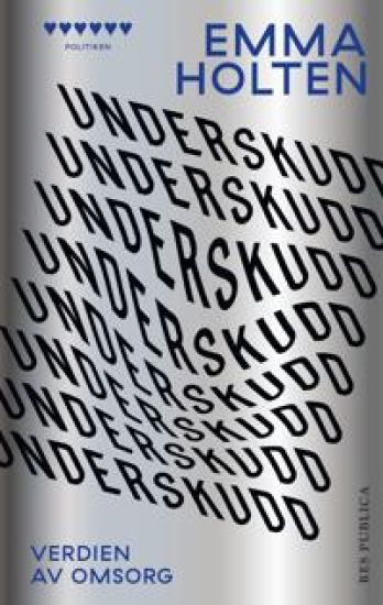 Underskudd; verdien av omsorg