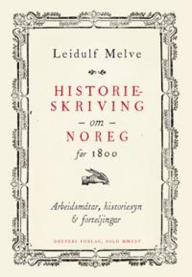 Historieskriving om Noreg før 1800