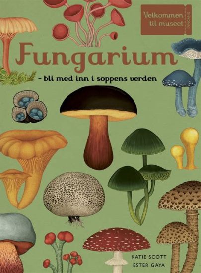 Fungarium – Ester Gaya, kirjan kansikuva