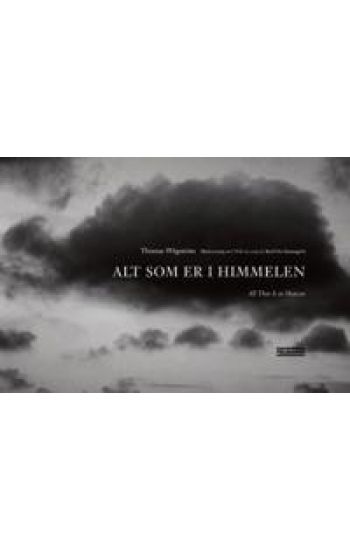 Alt som er i himmelen = All that is in heaven