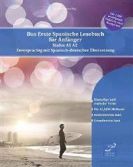 Das Erste Spanische Lesebuch für Anfänger