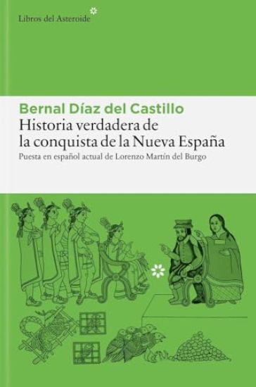 Historia Verdadera de la Conquista de la Nueva España