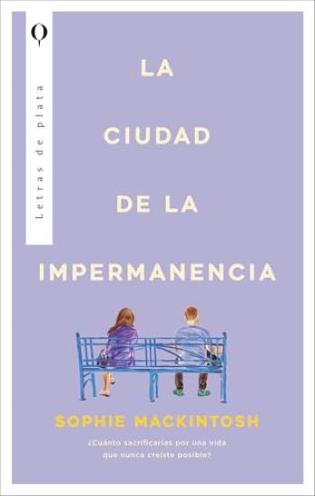 La Ciudad de la Impermanencia